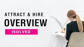 isolved Attract & Hire Overview | Streamline Talent Acquisition & Onboarding