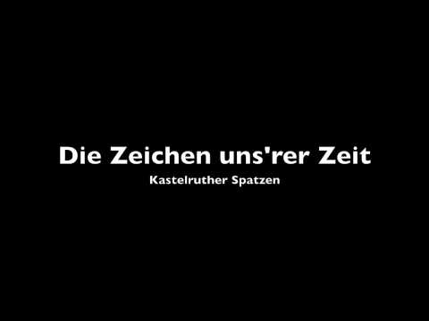 Kastelruther Spatzen - Die Zeichen uns'rer Zeit (Lyrics)