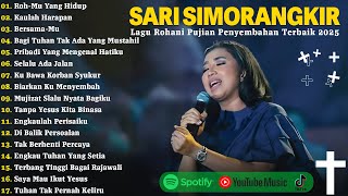 Download lagu Roh-Mu Yang Hidup - Sari Simorangkir Full Album Rohani 2025 | Lagu Rohani Kristen Terbaru 2025 mp3