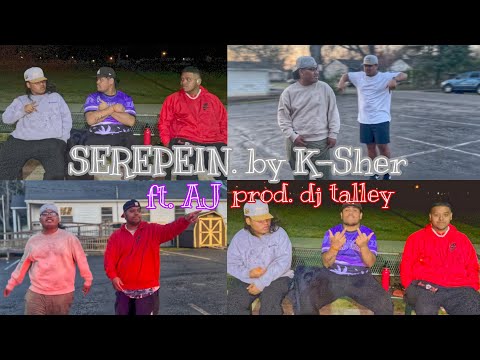 Serepein by K-Sher ft. AJ (prod. dj talley) *OFFICIAL MUSIC VIDEO*