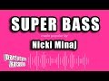 Nicki Minaj Super Bass Karaoke Version