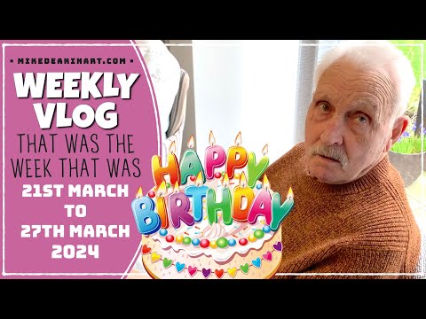 Weekly Vlog - March 2024 - WK#13