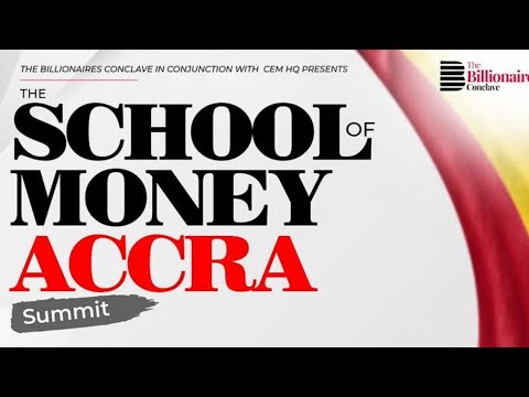 SCHOOL OF MONEY -ACCRA WITH DR. OLUMIDE EMMANUEL