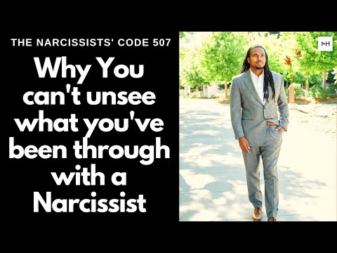 The Narcissists' Code 507- Why you can't unsee what you've been through with a Narcissistic person