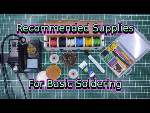 Recommended Supplies For Basic Soldering | Soldering Basics | Soldering for Beginners