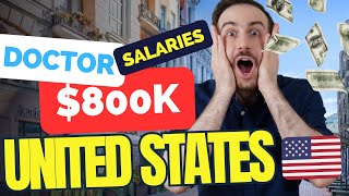 How Much Money Do Doctors in USA Make | Physician and Resident Salaries in USA