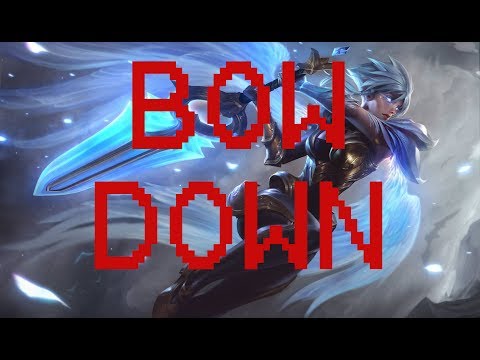 Bow Down - LoL Minitage [Gagong]