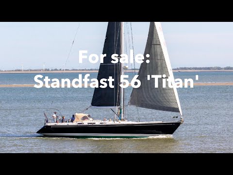 Standfast 56 'Titan' for sale