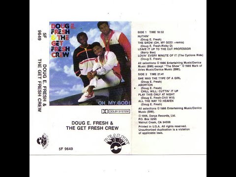 Doug E Fresh and The Get Fresh Crew (1986 cassette remastered)