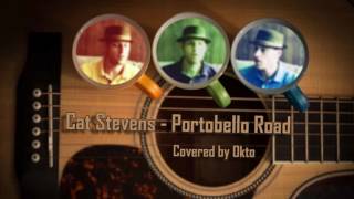 Cat Stevens - Portobello Road (Cover by Okto)