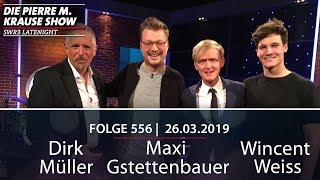 Pierre M Krause Show | Folge 556 | Dirk Müller, Maxi Gstettenbauer, Wincent Weiss
