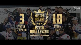 MISTRZ POLSKI 2019 - FOGO UNIA LESZNO | Finał #LESWRO