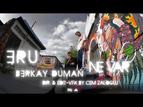 ERU & Berkay Duman - NE VAR (OFFICAL MUSIC VIDEO)