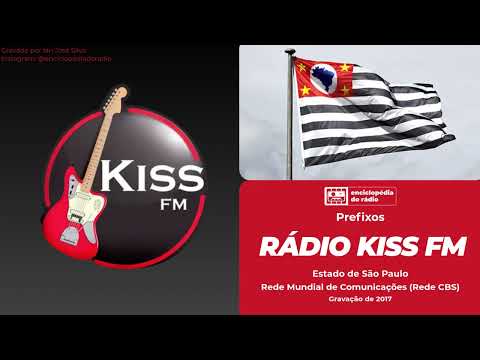 Prefixos - Rádio Kiss FM - São Paulo, Campinas e Cubatão - SP (2017)