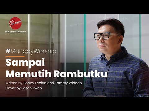 SAMPAI MEMUTIH RAMBUTKU [BOBBY FEBIAN & TOMMY WIDODO] COVER BY JASON IRWAN [OFFICIAL MUSIC VIDEO]