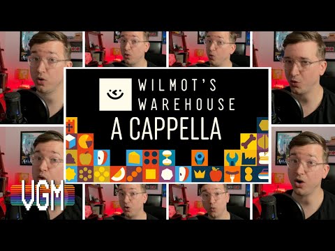 Wilmot's Warehouse - Customer Service (A Cappella) #SoundoleChillOut2022