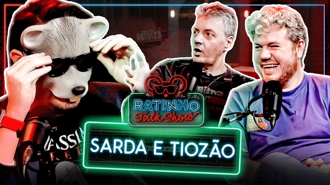 SARDA E TIOZÃO - RATINHO TALK SHOW 3.0 #02