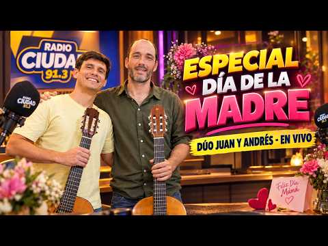 🔴 EN VIVO | CONEXIÓN CIUDAD: Especial Día de la Madre con el Show Estelar del DÚO JUAN Y ANDRÉS 🎸🌸