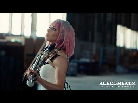 Lindsey Stirling – Hortus Regis Alti: ACE COMBAT 8: WINGS OF THEVE