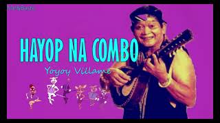 Download lagu HAYOP NA COMBO - YOYOY VILLAME | LYRICS | 2023 mp3