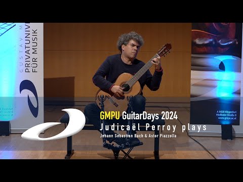 Judicaël Perroy spielt Bach und Piazzolla