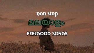 Malayalam feelgood songs