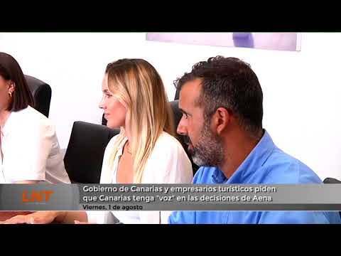 Gobierno de Canarias y empresarios turísticos piden que Canarias tenga "voz" en las decisiones de Aena