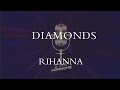 Rihanna  -  Diamonds (Karaoke)