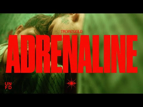 Tropic Gold - ADRENALINE [Official Music Video]