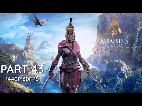 ASSASSIN'S CREED ODYSSEY 100% Walkthrough Gameplay Part 43 - No Commentary (PC - 1440p 60FPS)