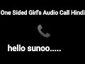 Hello Suno One Sided Girls Audio Call Hindi Girlvoiceprank Prankcall FemaleVoiceEffect Audio