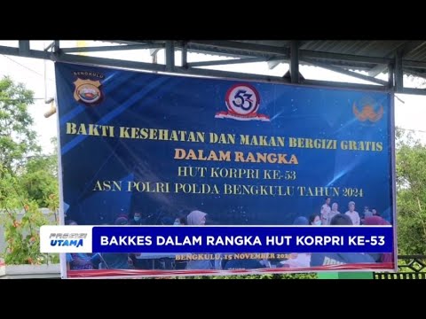 POLDA BENGKULU GELAR BAKKES DAN MAKAN GRATIS DALAM RANGKA HUT KORPRI