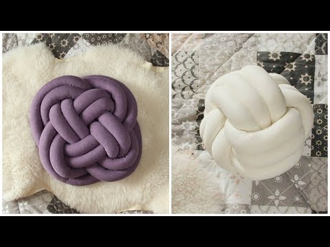 How to Make a Giant Soft Tube Pillow (Two Knot Styles)