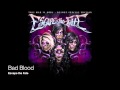 Escape the Fate - Bad Blood 