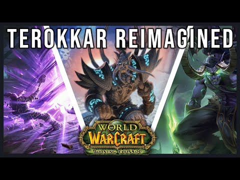 The Burning Crusade - Part 4 (Warcraft Reimagined)