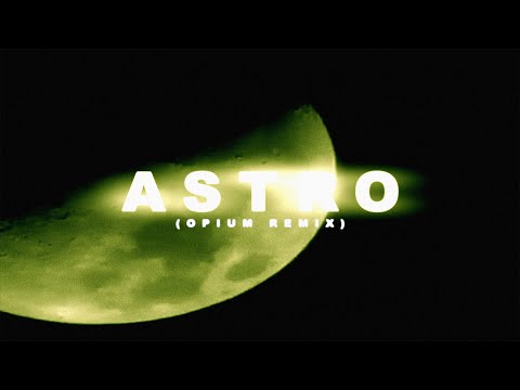 IVOXYGEN, Slowboy, zaichkou888 - ASTRO (Opium Remix) [Lyric VIdeo]