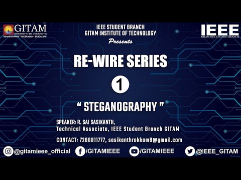 RE-WIRE Series || 01 || Steganography || Mr. R. Sai Sasikanth