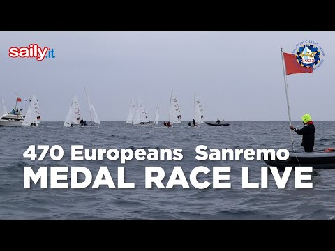 470 Europeans Sanremo: MEDAL RACE LIVE
