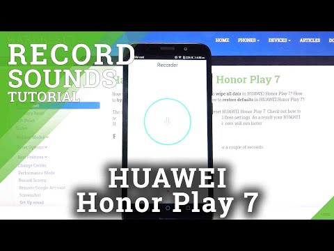 How to Record Sounds in HUAWEI Honor Play 7 – Audio Recorder