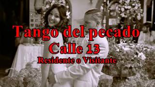 Tango del pecado Calle 13 letra