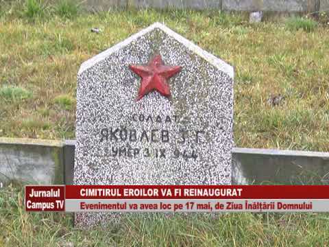 CIMITIRUL EROILOR VA FI REINAUGURAT