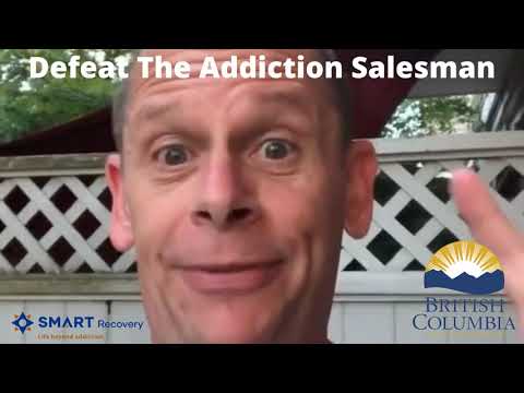 Defeat The Addiction Salesman - SMART Recovery Tips & Tools