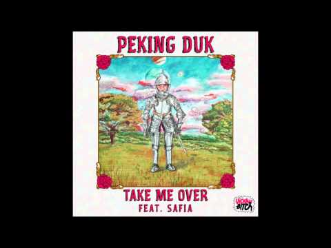Peking Duk – Take Me Over (feat. SAFIA)