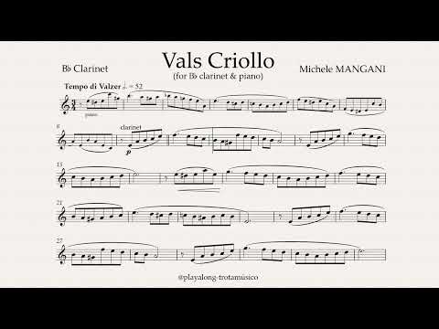 Michele Mangani - Vals Criollo for Bb Clarinet (52ppm) - Sheet music & Playalong Piano accompaniment