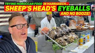 TRYING MOROCCAN food in MARRAKECH - Sheep&amp;#39;s HEAD, EYEBALLS and NO BOOZE!