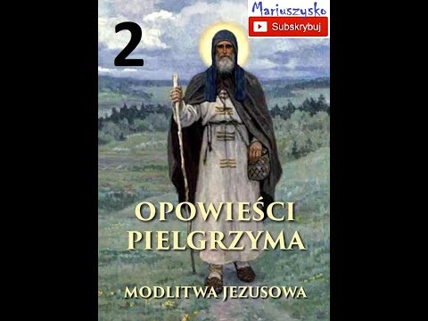 Opowieści pielgrzyma cz 2