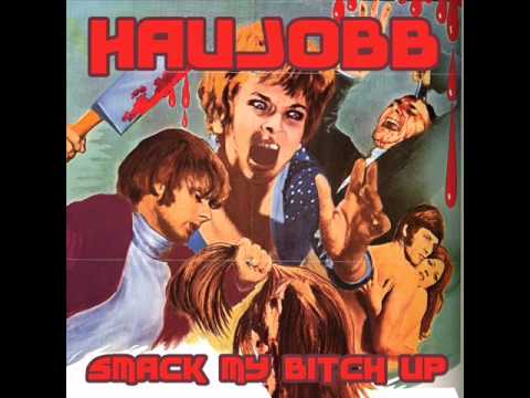 Haujobb-Smack My Bitch Up