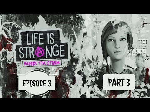 Life is Strange: Before the Storm Episode 3 Walkthrough Gameplay part 3