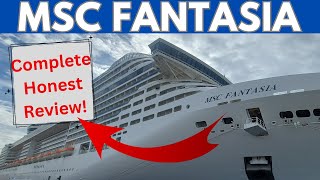 MSC FANTASIA Cruise Ship: An HONEST Review
