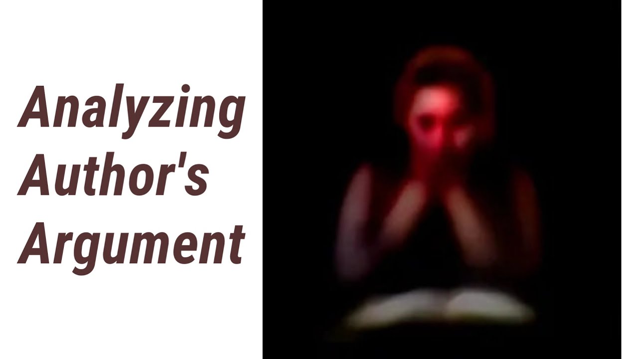 Analyzing the Author's Argument: A Guide to Active Reading